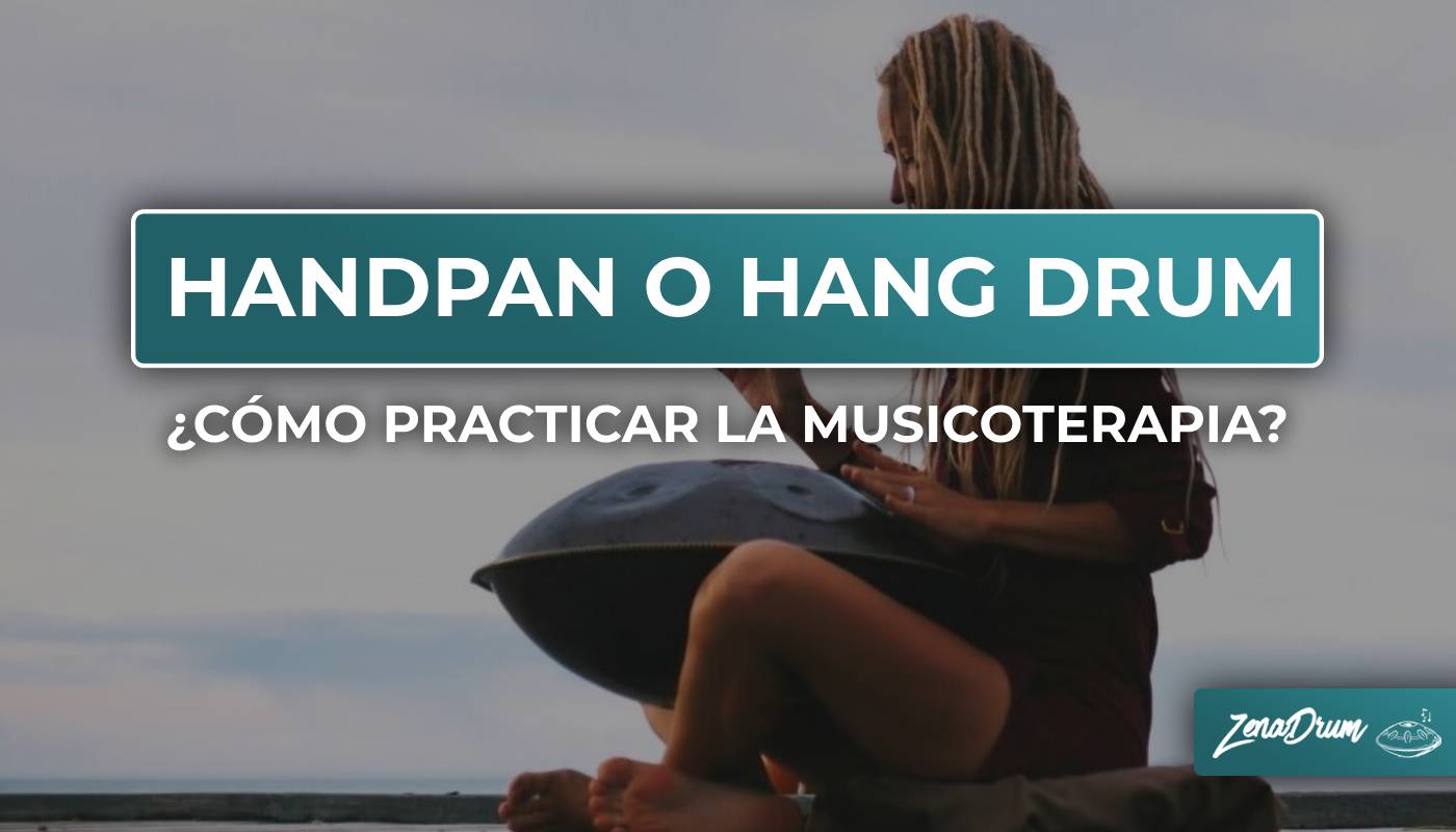 musicoterapia, handpan, comprar handpan