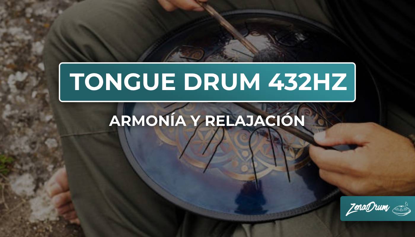 cuánto cuestan las tongue drum, 432hz, armonía y relajación