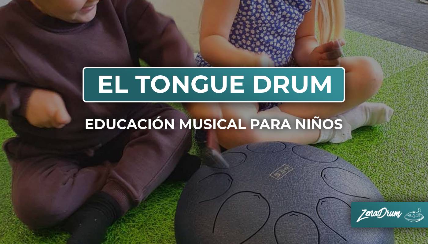 tongue drum, education para ninos, tocar tongue drum